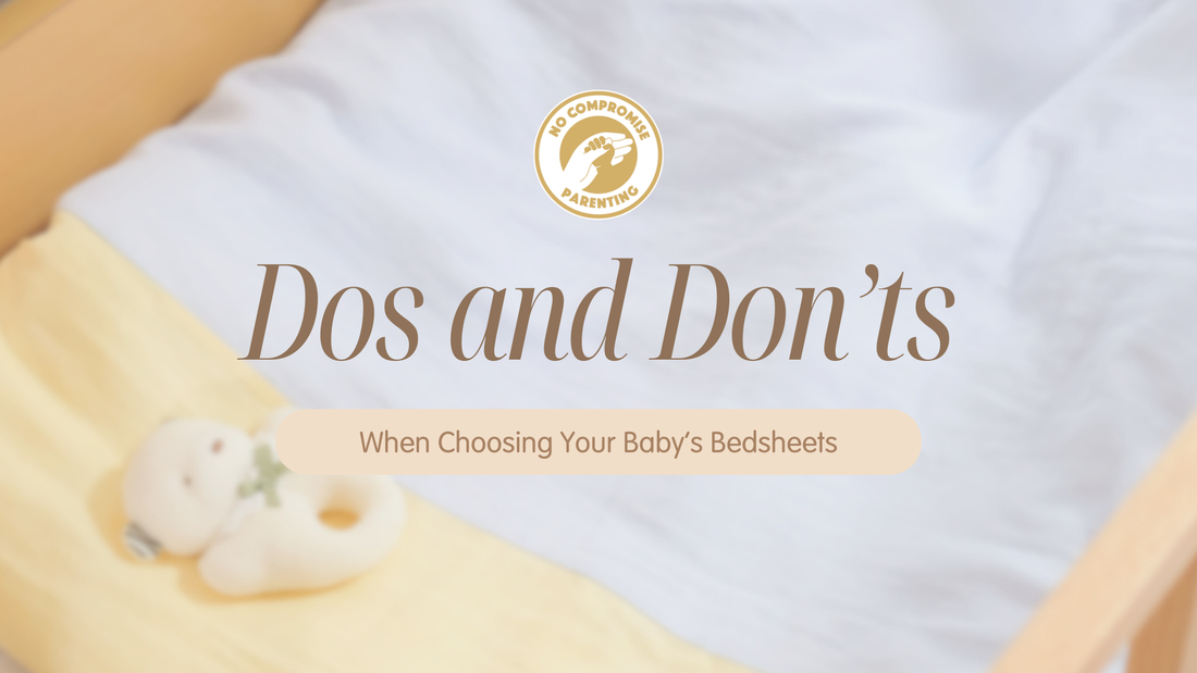 Dos and Don’ts When Choosing Your Baby’s Bedsheets