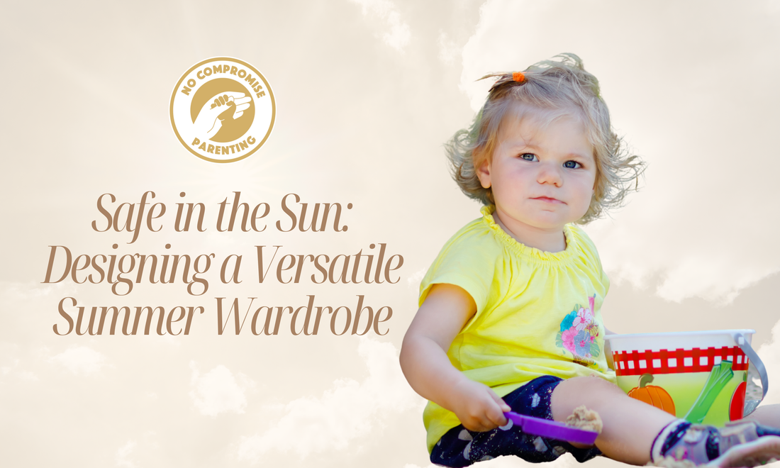 Safe in the Sun: Designing a Versatile Summer Wardrobe