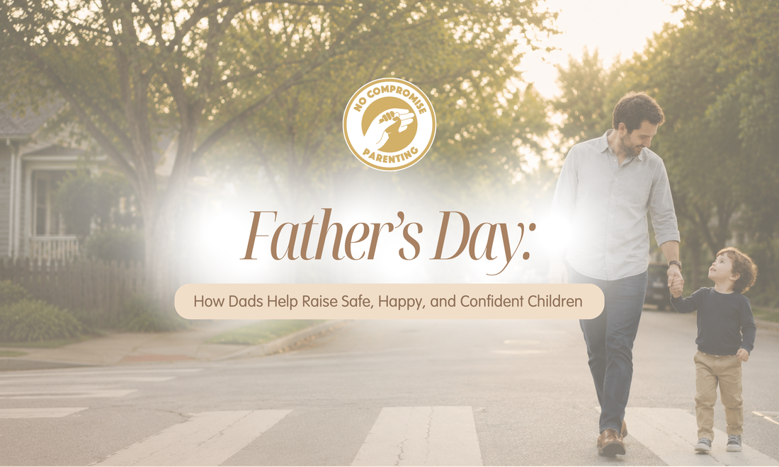 Father's Day: How Dads Help Raise Safe, Happy, and Confident Children