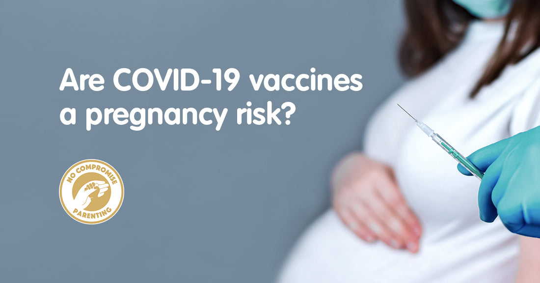 COVID-19 Vaccine and Pregnancy— Are COVID-19 vaccines a pregnancy risk?