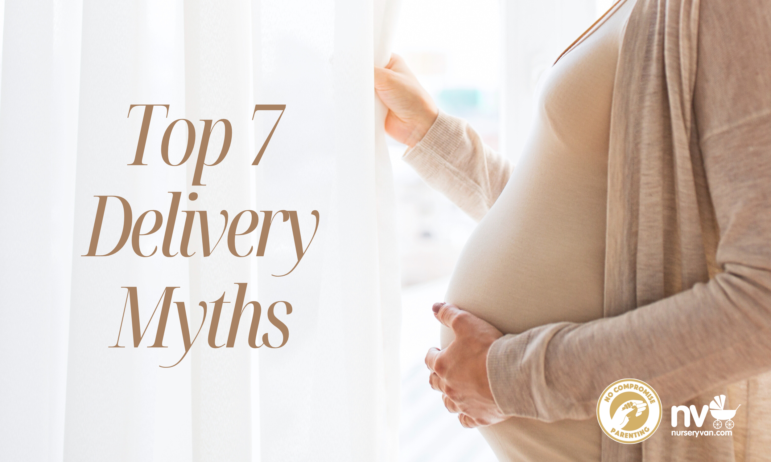 Top 7 Common Delivery Myths Debunked for Expectant Mothers