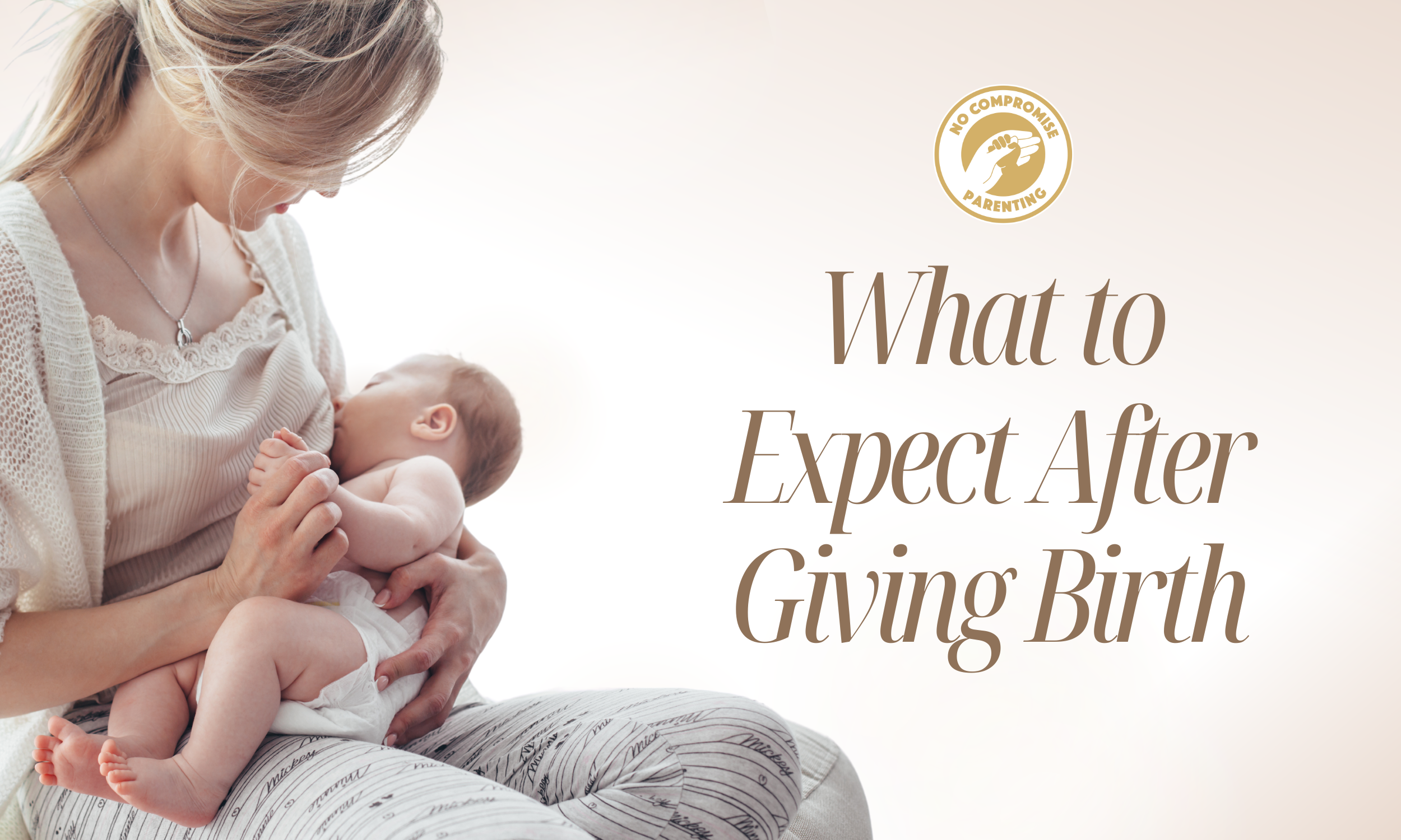 What to Expect After Giving Birth
