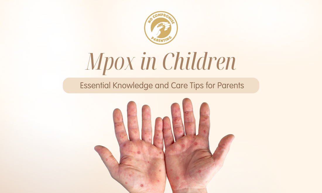 Mpox in Children: Essential Knowledge and Care Tips for Parents