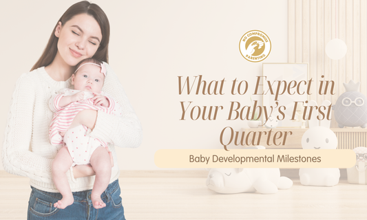 What to Expect in Your Baby’s First Quarter: Baby Developmental Milestones